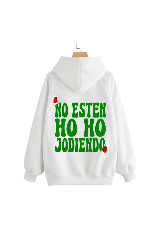 Sudadera No Esten Jo Jo Diendo